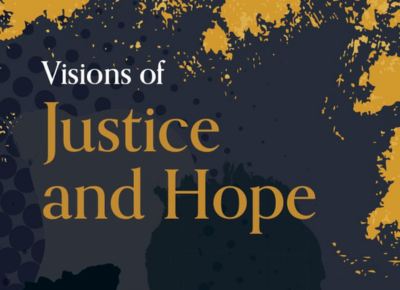 Visions of Justice and Hope
